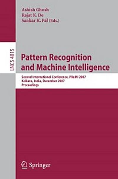 Pattern Recognition and Machine Intelligence