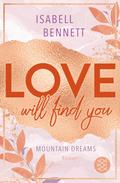 Love will find you