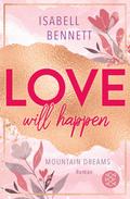 Love will happen