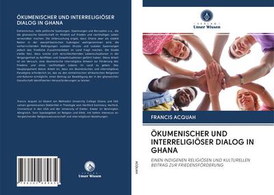 ÖKUMENISCHER UND INTERRELIGIÖSER DIALOG IN GHANA