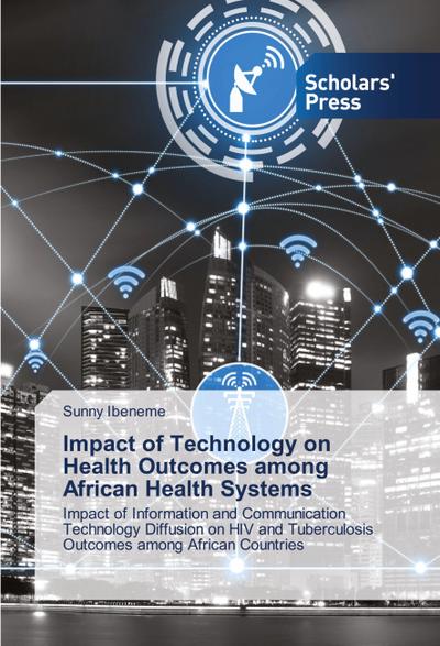 Impact of Technology on Health Outcomes among African Health Systems