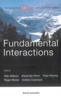 Fundamental Interactions - Proceedings Of The 23rd