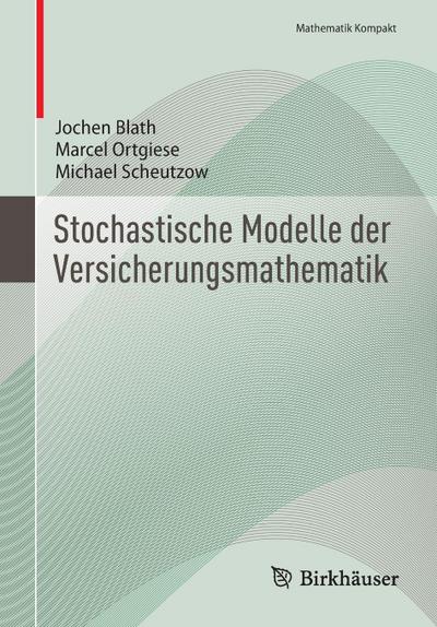 Stochastische Modelle der Versicherungsmathematik
