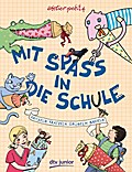Mit Spaß in die Schule: Kritzeln Kratzeln Grübeln Basteln