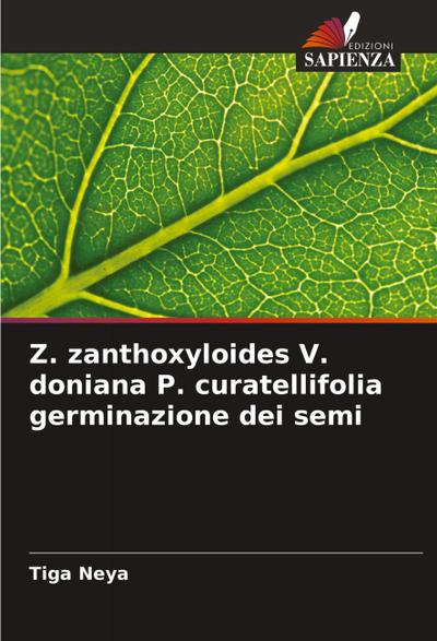 Z. zanthoxyloides V. doniana P. curatellifolia germinazione dei semi