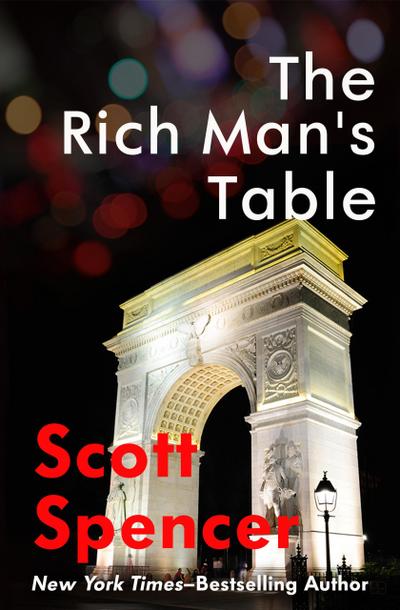 Spencer, S: Rich Man’s Table