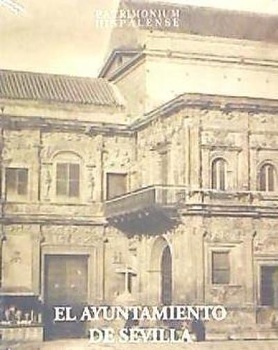 El Ayuntamiento de Sevilla