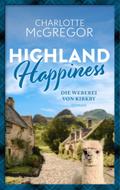 Highland Happiness - Die Weberei von Kirkby