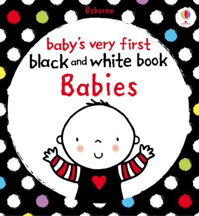 Baby’s Very First Black and White Book Babies