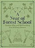 A Year of Forest School