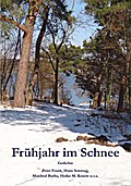 Frühjahr im Schnee