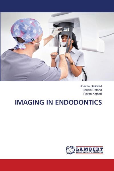 IMAGING IN ENDODONTICS