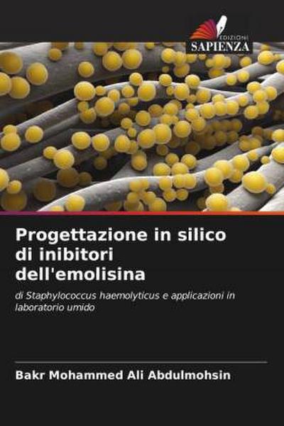 Progettazione in silico di inibitori dell’emolisina