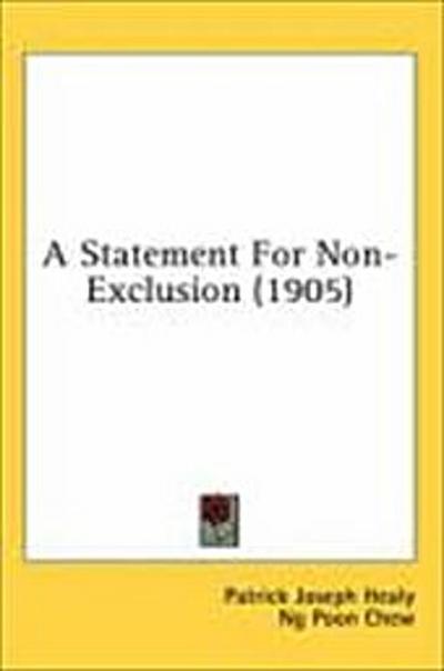 A Statement For Non-Exclusion (1905)