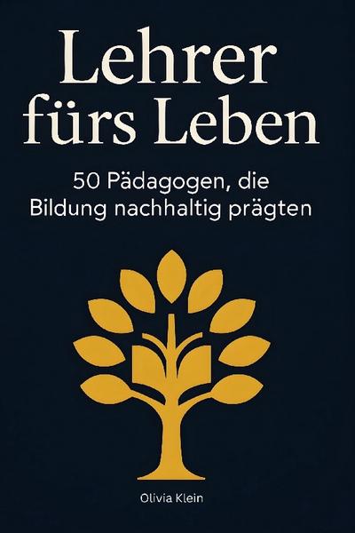 Lehrer fürs Leben