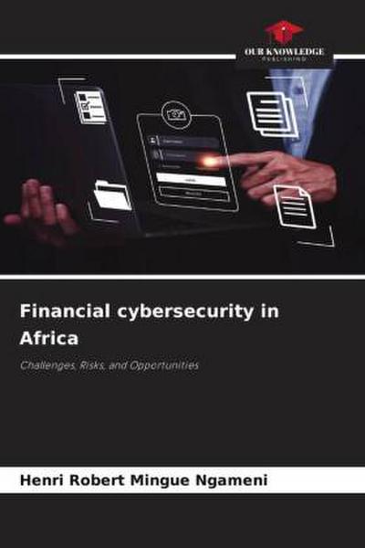 Financial cybersecurity in Africa