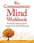 The Compassionate Mind Workbook
