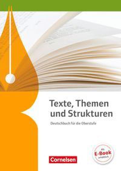 Texte, Themen und Strukturen - Allgemeine Ausgabe - 2-jährige Oberstufe