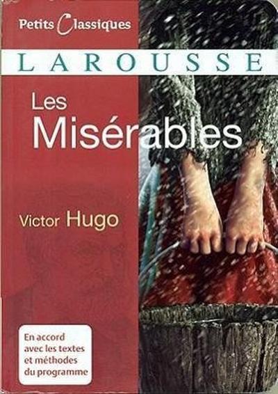 Miserables (Petits Classiques Larousse, Band 63)