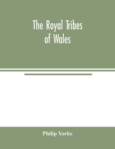 The royal tribes of Wales