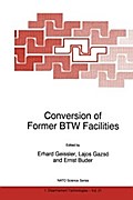Conversion of Former BTW Facilities