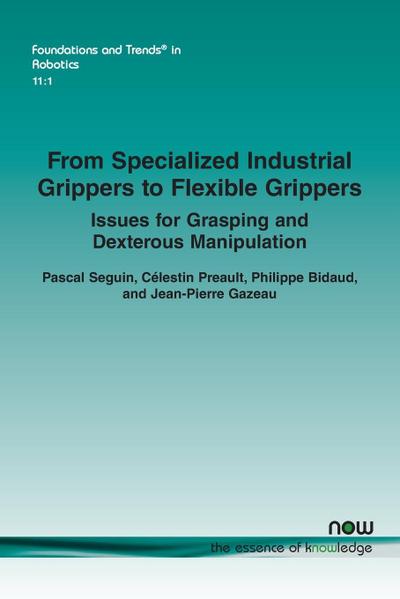 From Specialized Industrial Grippers to Flexible Grippers