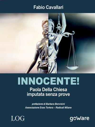 Innocente! Paola Della Chiesa imputata senza prove
