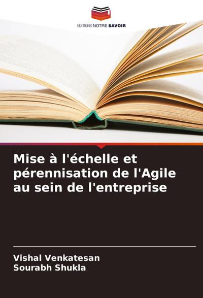 Mise à l’échelle et pérennisation de l’Agile au sein de l’entreprise