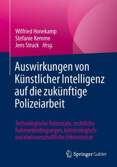 Auswirkungen von Künstlicher Intelligenz auf die zukünftige Polizeiarbeit