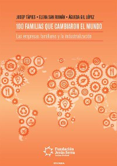 100 familias que cambiaron el mundo