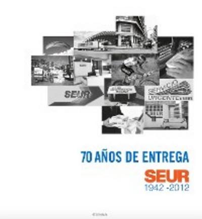 70 años de entrega. SEUR 1942-2012