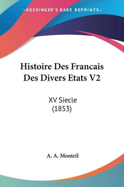 Histoire Des Francais Des Divers Etats V2
