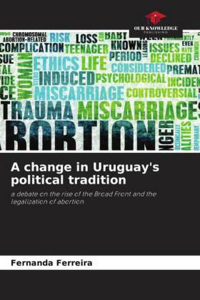 A change in Uruguay’s political tradition