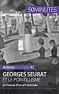 Georges Seurat et le pointillisme