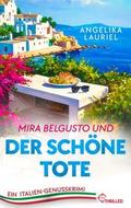 Mira Belgusto und der schöne Tote