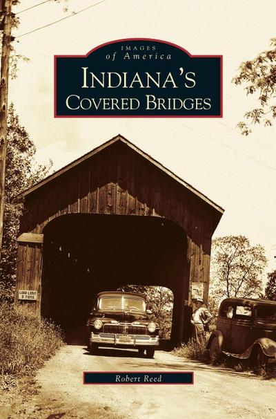 Indiana’s Covered Bridges