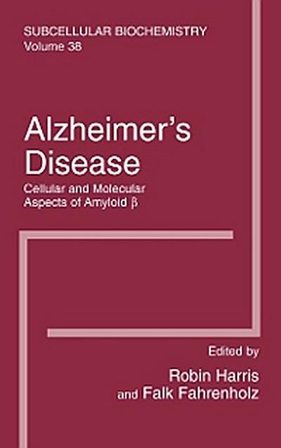 Alzheimer’s Disease: Cellular and Molecular Aspects of Amyloid beta