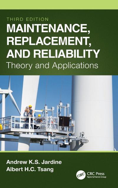 Maintenance, Replacement, and Reliability