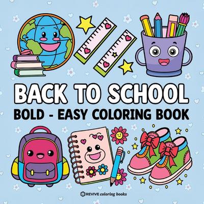 Bold & Easy Back to School Coloring Book for Kids