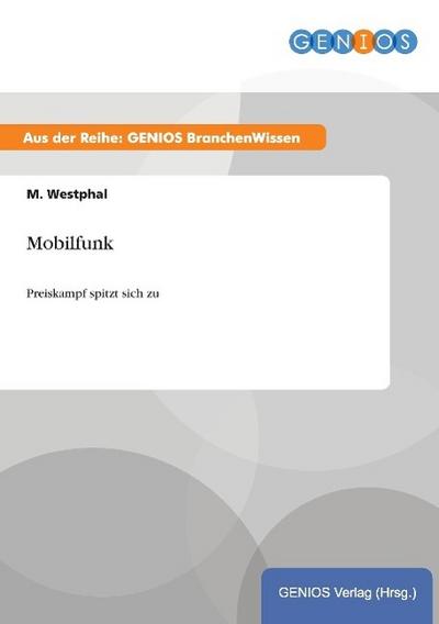 Mobilfunk - M. Westphal