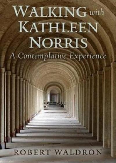 Walking with Kathleen Norris