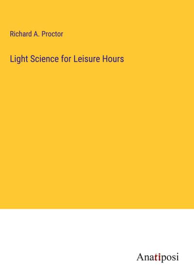 Light Science for Leisure Hours