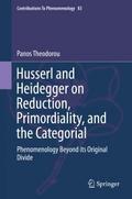 Husserl and Heidegger on Reduction, Primordiality,