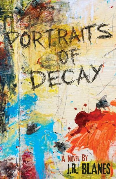 Portraits of Decay