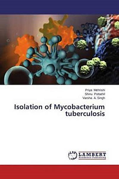 Isolation of Mycobacterium tuberculosis