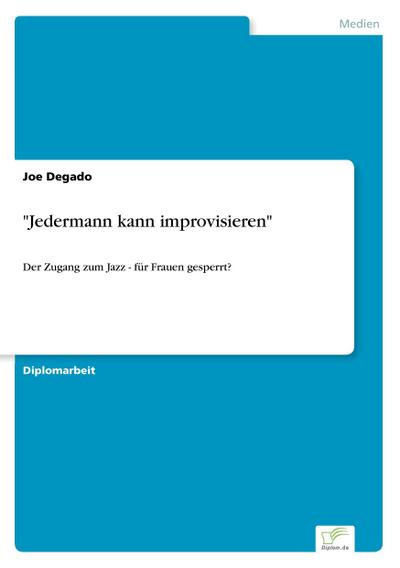 "Jedermann kann improvisieren"