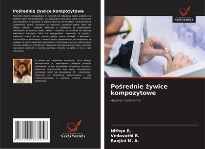 Po¿rednie ¿ywice kompozytowe