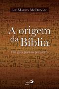 A origem da Bíblia