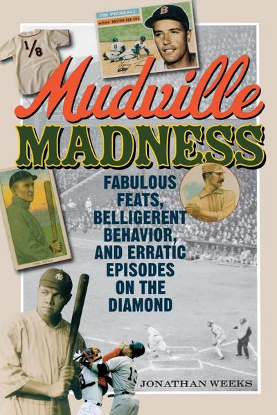 Mudville Madness