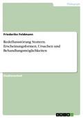 Redeflussstörung Stottern. Erscheinungsformen, Urs